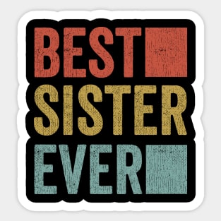 Womans Best Sister Ever Shirt Big Sister Little Sister Sticker